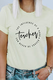 The Influence Of A Good Teacher Graphic Tee